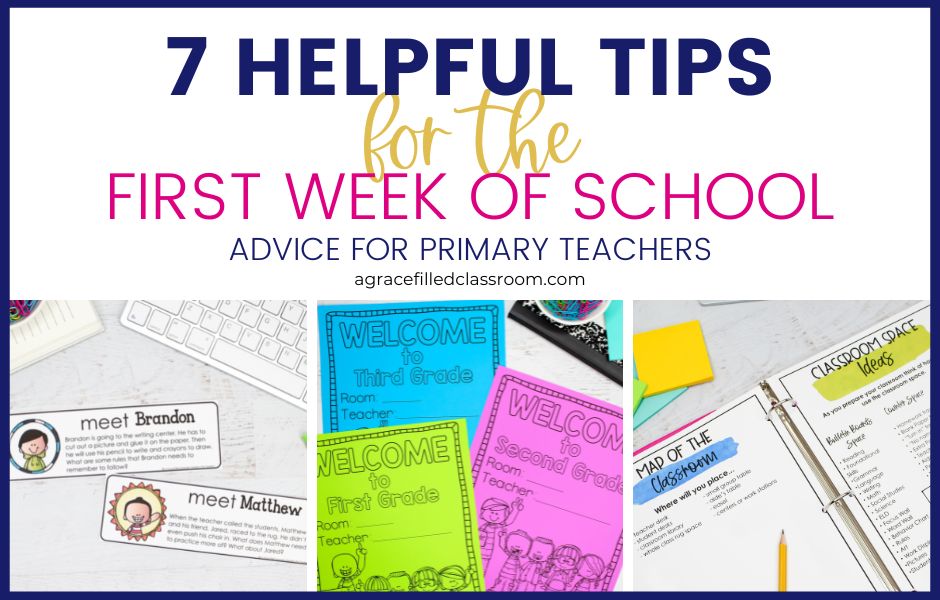 7 Helpful Tips for the First Week of School