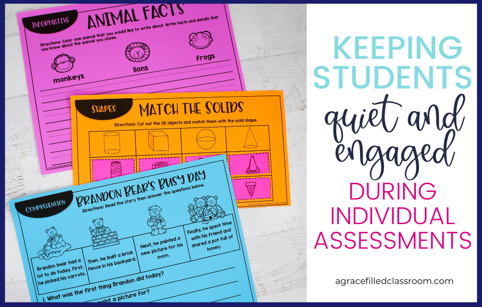 Keeping students quiet and engaged during individual assessments