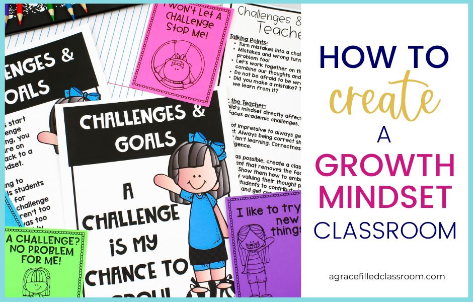 How to create a growth mindset classroom