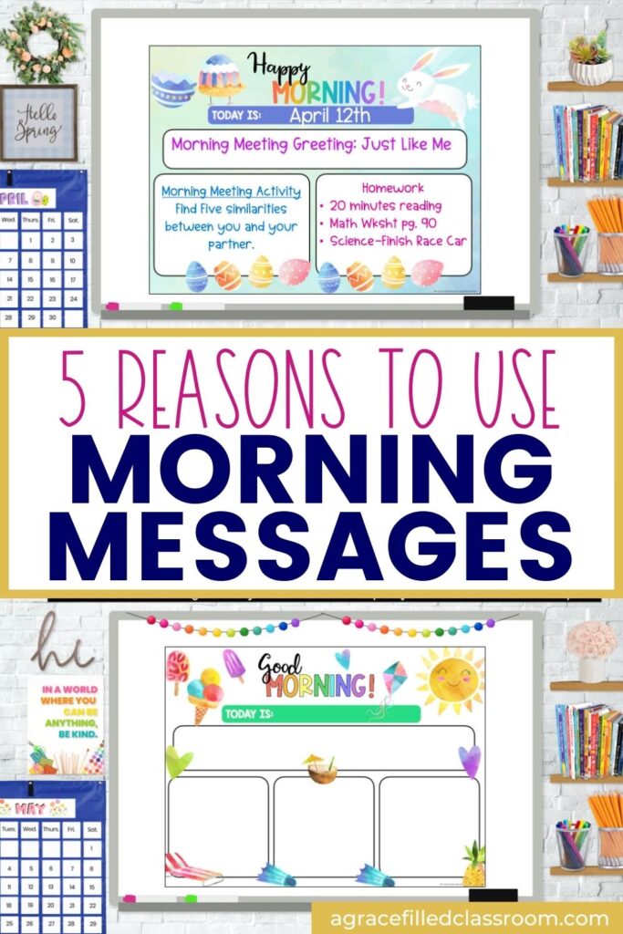 5 Reasons to Use Morning Messages